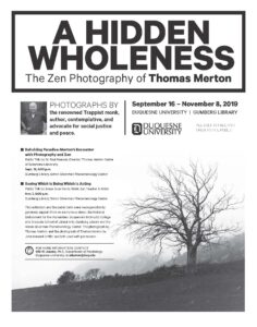 A Hidden Wholeness: Zen Photography of Thomas Merton
