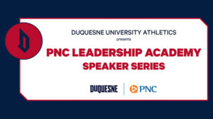 PNC Leadership Academy Speaker Series